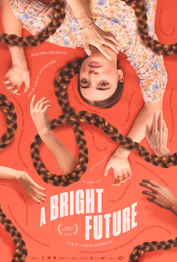 A Bright Future. Plakaten viser en jente med fletter og flere hender. Teksten "A Bright Future". Filmen er laget av Lucía Garibaldi. Tribeca Festival Official Selection.