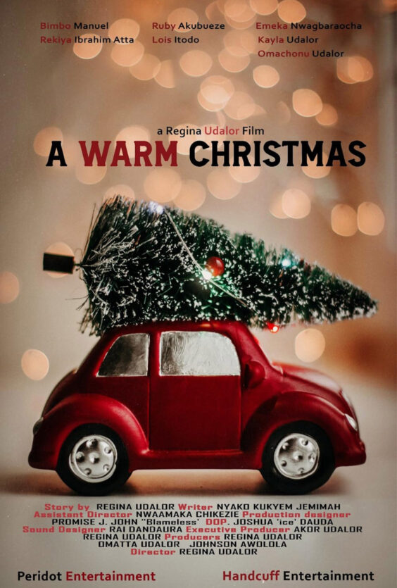 A Warm Christmas. Filmposter: "A Warm Christmas" av Regina Udalor. Medvirkende: Bimbo Manuel, Ruby Akubueze m.fl. Produsert av Peridot og Handcuff Entertainment.