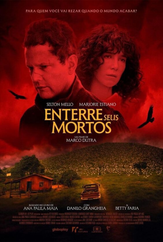 Bury Your Dead. Filmplakat for "Enterre Seus Mortos" med Selton Mello og Marjorie Estiano. Regi: Marco Dutra. Basert på bok av Ana Paula Maia. Globoplay.