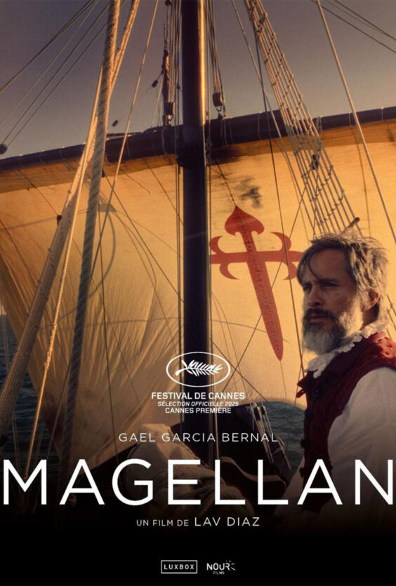 Magellan. Plakat for filmen "Magellan" med Gael Garcia Bernal, regissert av Lav Diaz. Offisiell utvelgelse Cannes 2025. Viser en mann på et seilskip.