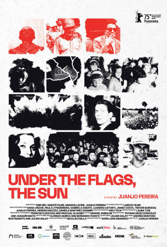 Under the Flags the Sun. Filmplakat for "Under the Flags, the Sun" av Juanjo Pereira. Vist på Berlinalen. Bildet viser mennesker, soldater, kart over Paraguay, folkemengder og natur.