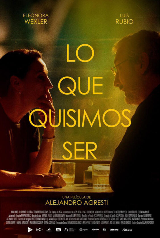 What We Wanted To Be. Plakat for filmen "Lo Que Quisimos Ser" med Eleonora Wexler og Luis Rubio, regissert av Alejandro Agresti. Bildet viser to personer som sitter ved et bord.